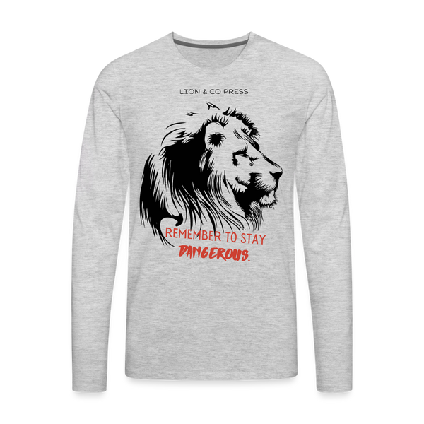 Remember to Stay Dangerous (Long Sleeve Men) - heather gray