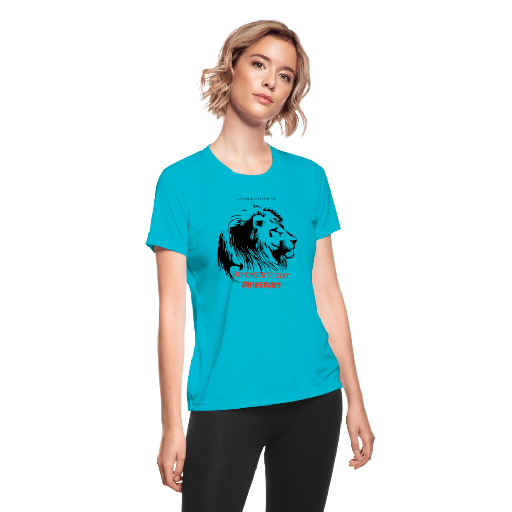 Lion & Co Dangerous (Women's Wicking T) - turquoise